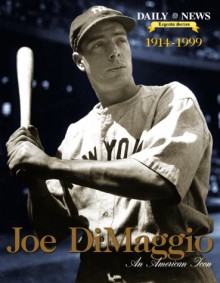 Joe DiMaggio: An American Icon - Joseph J. Bannon, Susan M. McKinney, Joanna L. Wright