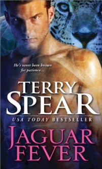 Jaguar Fever - Terry Spear