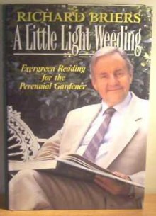 A Little Light Weeding - Richard Briers