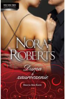 Duma i zauroczenie - Nora Roberts