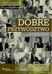 Dobre Przywództwo - Aleksander Drzewiecki