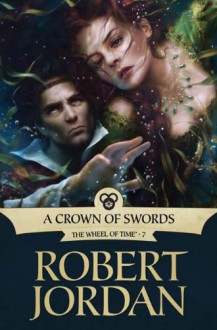 A Crown of Swords - Robert Jordan