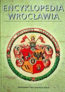 Encyklopedia Wrocławia - Włodzimierz Suleja, Jan Harasimowicz