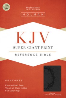 KJV Super Giant Print Reference Bible, Charcoal LeatherTouch Indexed - Holman Bible Publisher