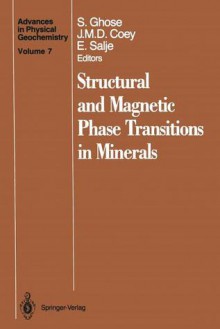 Structural and Magnetic Phase Transitions in Minerals - S. Ghose, J.M.D. Coey, E. Salje