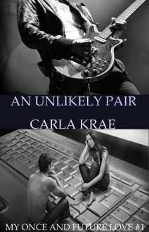 An Unlikely Pair - Carla Krae