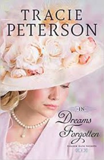 In Dreams Forgotten - Tracie Peterson