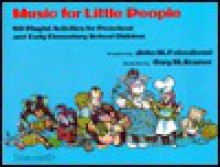 Music for Little People - John Feierabend, Gary M. Kramer