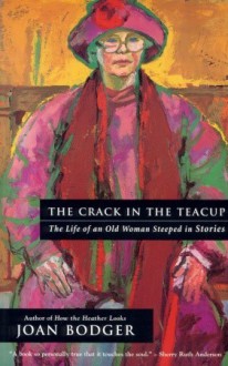 The Crack In The Teacup - Joan Bodger