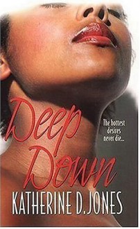 Deep Down - Katherine D. Jones