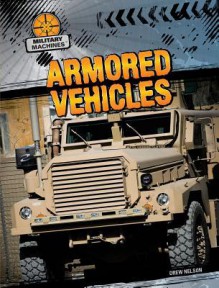 Armored Vehicles - Drew Nelson