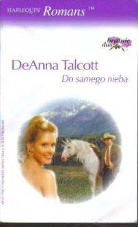 Do samego nieba - DeAnna Talcott