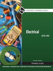 Electrical: Trainee Guide - National Center for Construction Educati