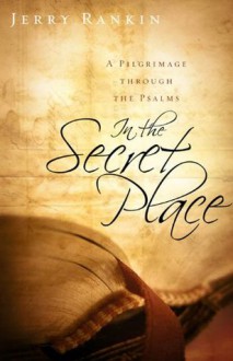 In the Secret Place - Jerry Rankin