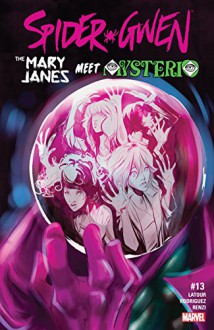 Spider-Gwen (2015-) #13 - Jason Latour, Robbi Rodriguez
