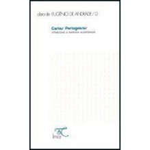 Cartas Portuguesas - atribuídas a Mariana Alcoforado - Mariana Alcoforado, Eugénio de Andrade, Ângelo de Sousa, Armando Alves