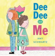 Dee Dee and Me - Amy Schwartz