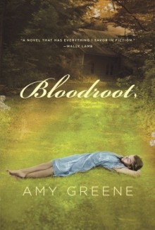 Bloodroot - Amy Greene