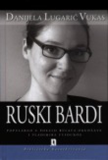 Ruski bardi - Danijela Lugarić Vukas