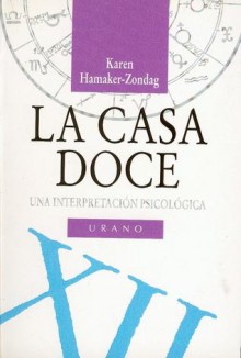 La Casa Doce - Zondag Hamaker