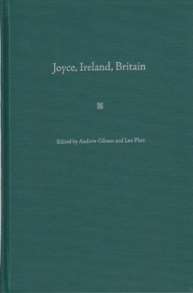 Joyce, Ireland, Britain - Andrew Gibson, Andrew Gibson