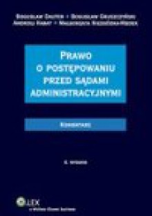 Prawo o postępowaniu przed sądami administracyjnymi Komentarz - Bogusław Dauter, Bogusław Gruszczyński, Andrzej Kabat, Niezgódka-Medek Małgorzata