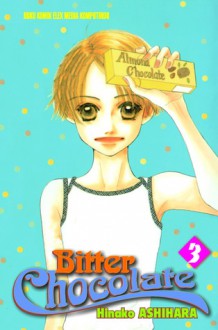 Bitter Chocolate 03 (Bitter Chocolate, # 3) - Hinako Ashihara