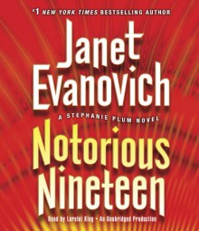 Notorious Nineteen - Janet Evanovich, Lorelei King