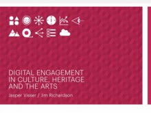 Digital engagement in culture, heritage and the arts - Jasper Visser, Jim Richardson