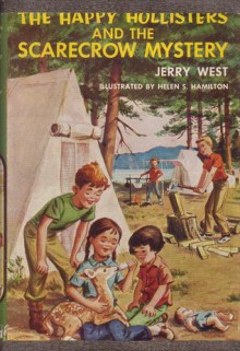 The Happy Hollisters and the Scarecrow Mystery - Jerry West, Helen S. Hamilton, Andrew E. Svenson