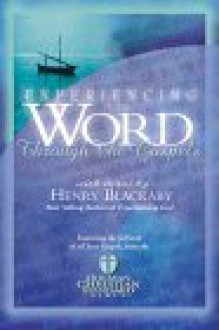 Experiencing The Word Through The Gospels - Henry T. Blackaby