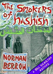 The Smokers of Hashish - Norman Berrow