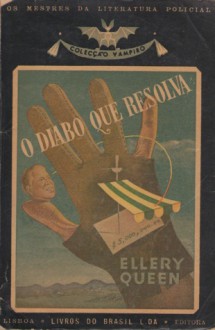 O Diabo que Resolva (Vampiro, #21) - Ellery Queen, Cândido Costa Pinto