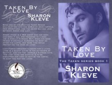 Taken By Love - Sharon Kleve