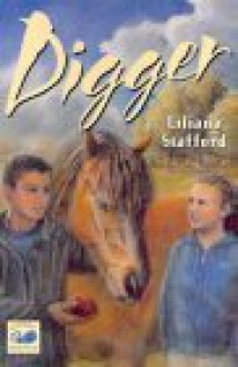 Digger - Liliana Stafford