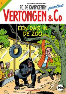 Vertongen & Co: Een dag in de zoo - Hec Leemans