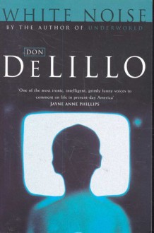 White Noise - Don DeLillo