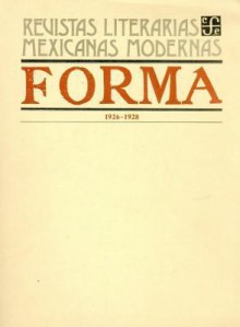 Forma, 1926-1928 - Fondo de Cultura Economica