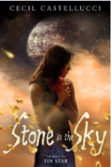 Stone in the Sky - Cecil Castellucci