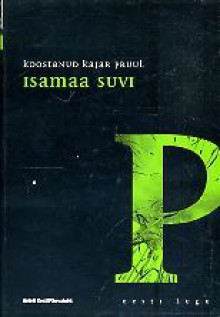 Isamaa suvi - Kajar Pruul