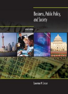 Business, Public Policy, and Society, 2e - Lesser