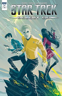 Star Trek: Boldly Go #1 - Mike Johnson,Tony Shasteen,George Caltsoldas