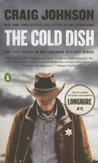 The Cold Dish - Craig Johnson