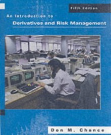 An Introduction to Derivatives and Risk Management with Student CD-ROM - Don M. Chance