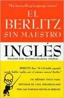 Berlitz Sin Maestro: Ingles, El - Charles Berlitz, Berlitz Guides