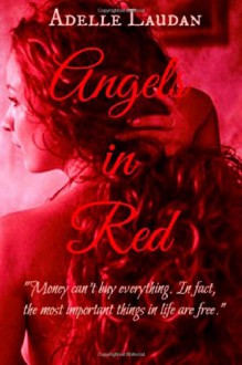 Angels In Red - Adelle Laudan