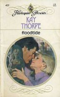 Floodtide - Kay Thorpe