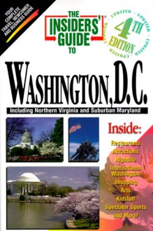 The Insiders' Guide to Washington, D.C. - Mary Jane Solomon