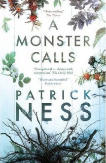 A Monster Calls - Patrick Ness