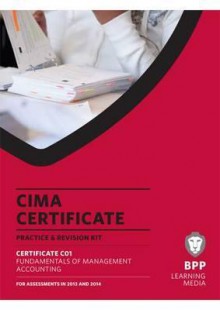 Cima - Fundamentals of Management Accounting: Revision Kit - BPP Learning Media